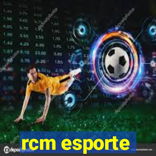 rcm esporte